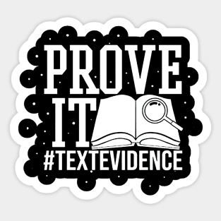 Prove It Text Evidence Sticker